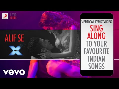 Alif Se - Mr. X|Official Bollywood Lyrics|Neeti Mohan|Ankit Tiwari