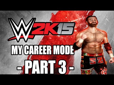 WWE 2K15: My Career - "NXT Debut"- Episode 3【PS4 / XBOX ONE / Next Gen】