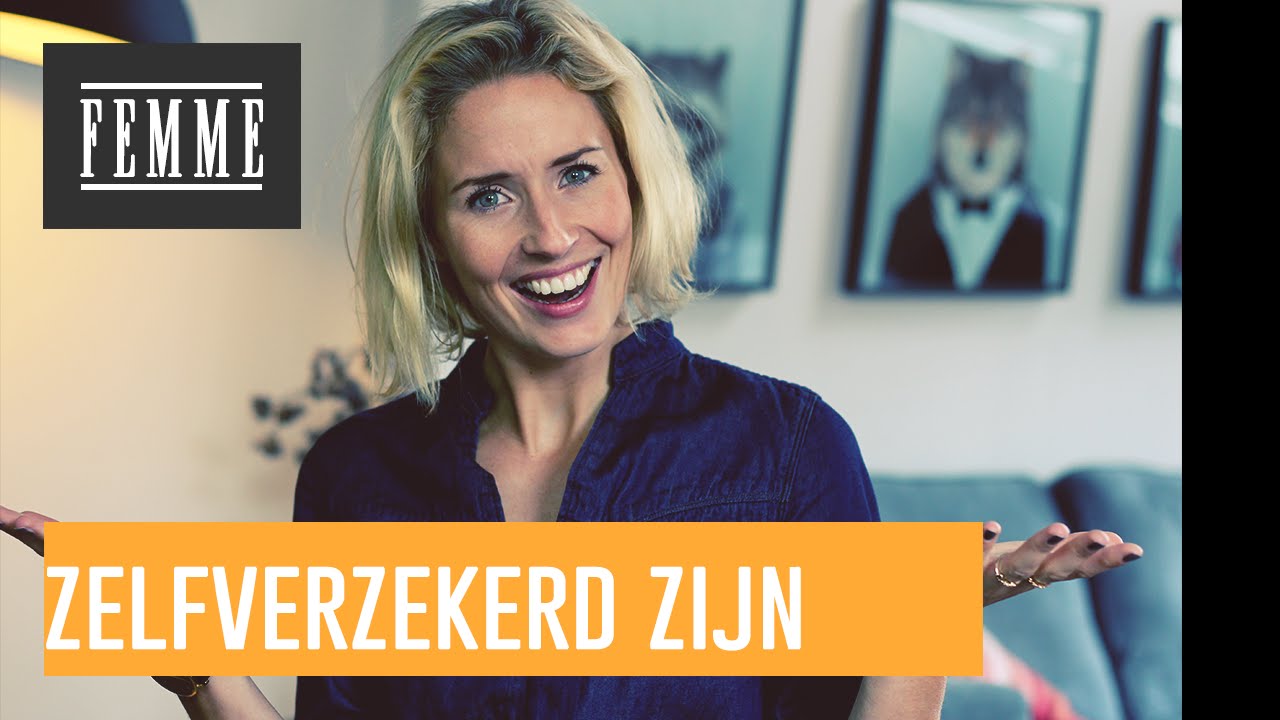 Zo denkt iedereen dat jij stikt van zelfvertrouwen! - FEMME