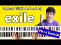 How to play “Exile” Taylor Swift ft. Bon Iver [Piano Tutorial/Chords for Singing]