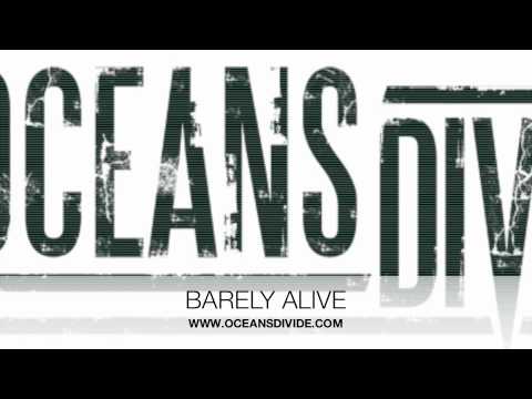 Oceans Divide - Barely Alive (album version)