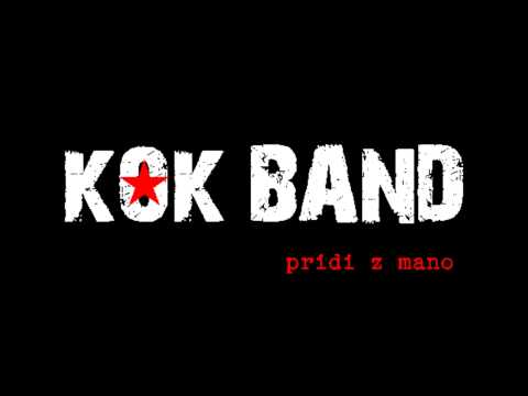 Kok band Pridi z mano - cela plošča