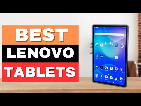 Best Lenovo Tablet 2024 - Top 5 Best Lenovo Tablets 2024
