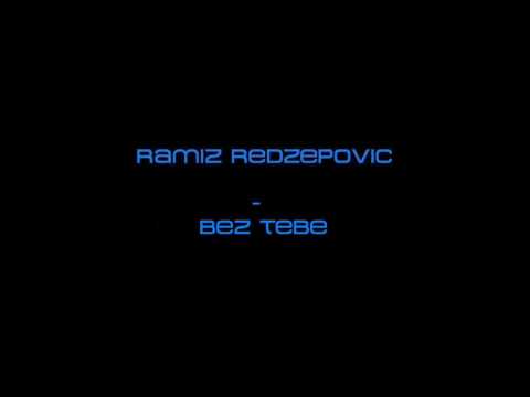 Ramiz Redzepovic - 1998 - Bez tebe