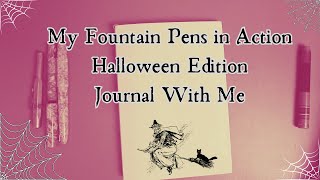 Some of my favorite fountain pens in use - Halloween Style!
