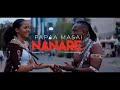 NANARE PAPAA MASAI OFFICIAL VIDEO