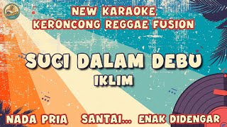 Download lagu Karaoke Suci Dalam Debu - Iklim | Versi Paling Syahdu & Mewah (Vintage 1970s Style) mp3 Download lagu Karaoke Suci Dalam Debu - Iklim | Versi Paling Syahdu & Mewah (Vintage 1970s Style) mp3