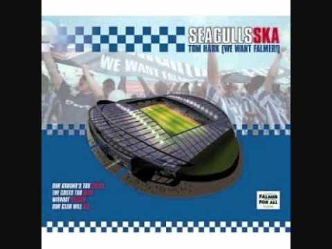 SEAGULLS SKA - We want Falmer - Brighton 2005