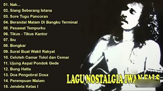 Download lagu Iwan Fals Full Album Nostalgia Terpopuler | Nak... - Siang Seberang Istana - Bongkar - Ibu mp3