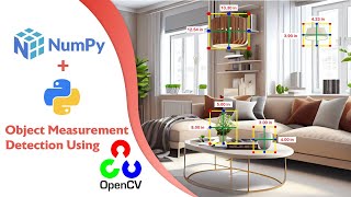 Detection of Object Measurements Through OpenCV and Machine Learning with Python