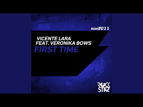 First Time (feat. Veronika Bows) (Extended Mix)