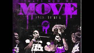How We Move-Lil Bibby Feat. King Louie (Chopped &amp; Screwed By DJ Chris Breezy)