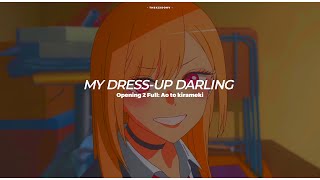 Download lagu My Dress-Up Darling - Opening 2 Full【Ao to kirameki】『AMV』★ mp3