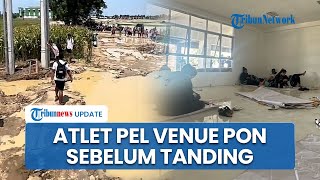 Dana PON 2024 Diduga Dikorupsi: Konsumsi Telat, Atlet Pel Venue Sebelum Tanding, Jalan GOR Berlumpur