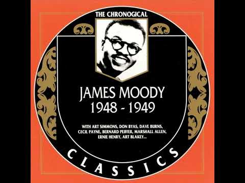 James Moody - The Chronological Classics: 1948-1949 (2000)