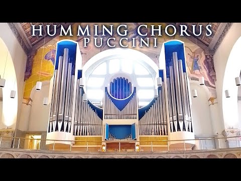 PUCCINI - HUMMING CHORUS - MADAMA BUTTERFLY - ORGAN JONATHAN SCOTT - ST MATTEUS, STOCKHOLM, SWEDEN
