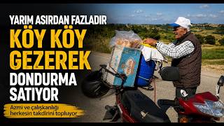 Yarım Asırdan Fazladır Köy Köy Gezerek Dondurma Satıyor