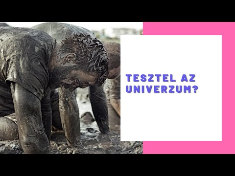 Tesztel engem az univerzum? - miért ütközök akadályokba folyamatosan?