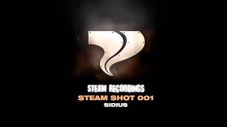 Steam Shot 001 - Sidius - Drum & Bass Mix
