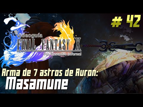 Final Fantasy X Guide | Part 42: Obtaining Masamune - Auron's 7-Star Weapon