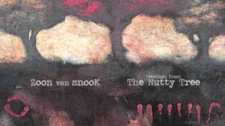 Zoon van snooK '(Remixes from) The Nutty Tree - 10 min Sampler