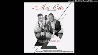 MAI CETO By Jonah Wayas ft major D