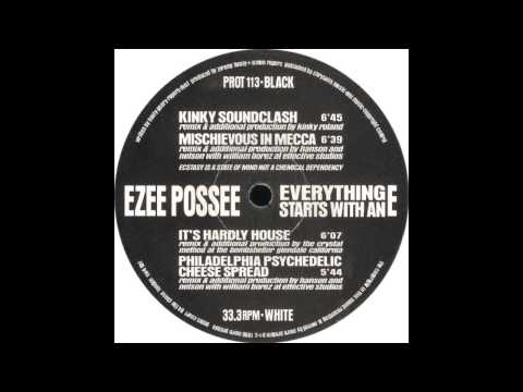 E-Zee Possee - Everything Starts With An 'E' (Philadelphia Psychedelic Cheese Spread)