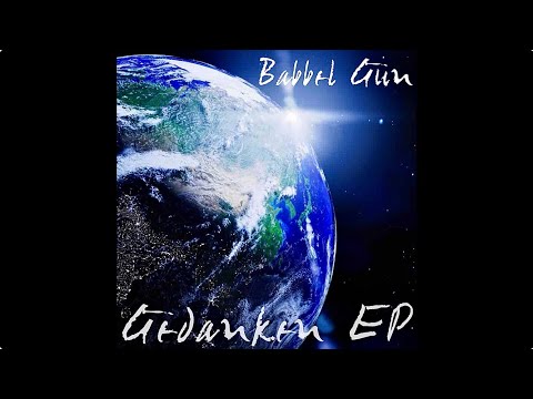 Babbel Gun - In Richtung Glück