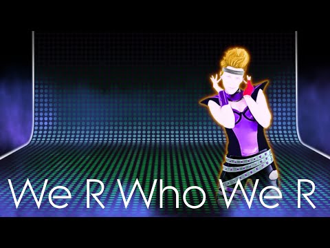 Just Dance 4 Fanmade Mashup - We R Who We R