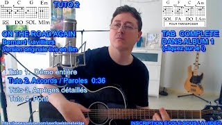 Guitare Dy©butant - On The Road Again - Tuto 2/4 Accords Paroles + Tablature (Bernard Lavilliers)