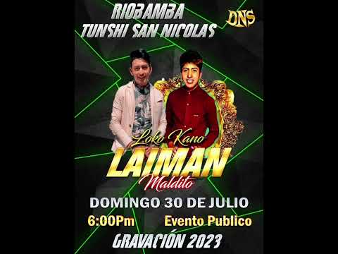 Laiman DJ animación del Loko Kanno Grabación 2023