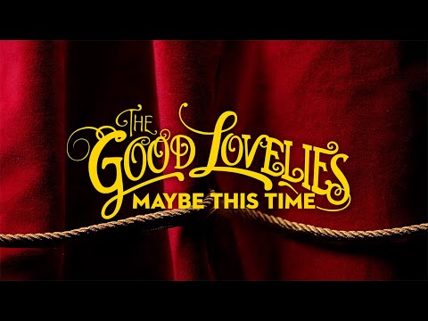 Maybe This Time (Official)