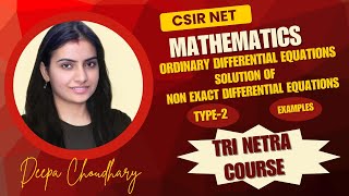Solution of Non Exact  Differential Equations || ODE|| Nivaanmath Acadeemy|| CSIR NET Mathematics
