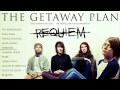 The Getaway Plan - Requiem (Full Album) 