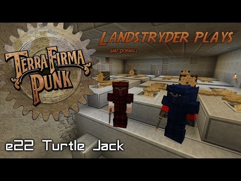 Terrafirma Punk 2.0  -e22-  Turtle Jack