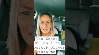 Too $hort you couldn’t be a better player than me @TOOSHORTTV