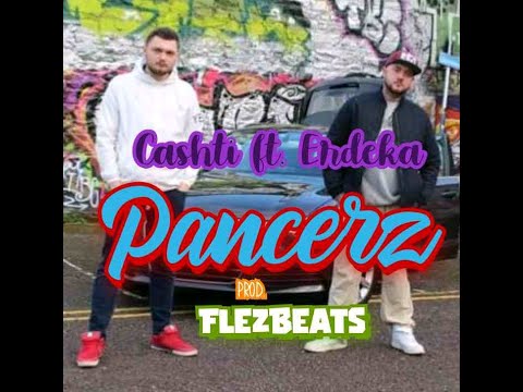 Cashti feat. Erdeka - Pancerz (prod. FlezBeats)