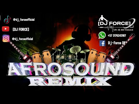 Afrosound Remix 🔥 Volando/ La Danza de los Mirlos/ Fresco 🔥🔥🔥 [DJ FORCE] 24 PRO™