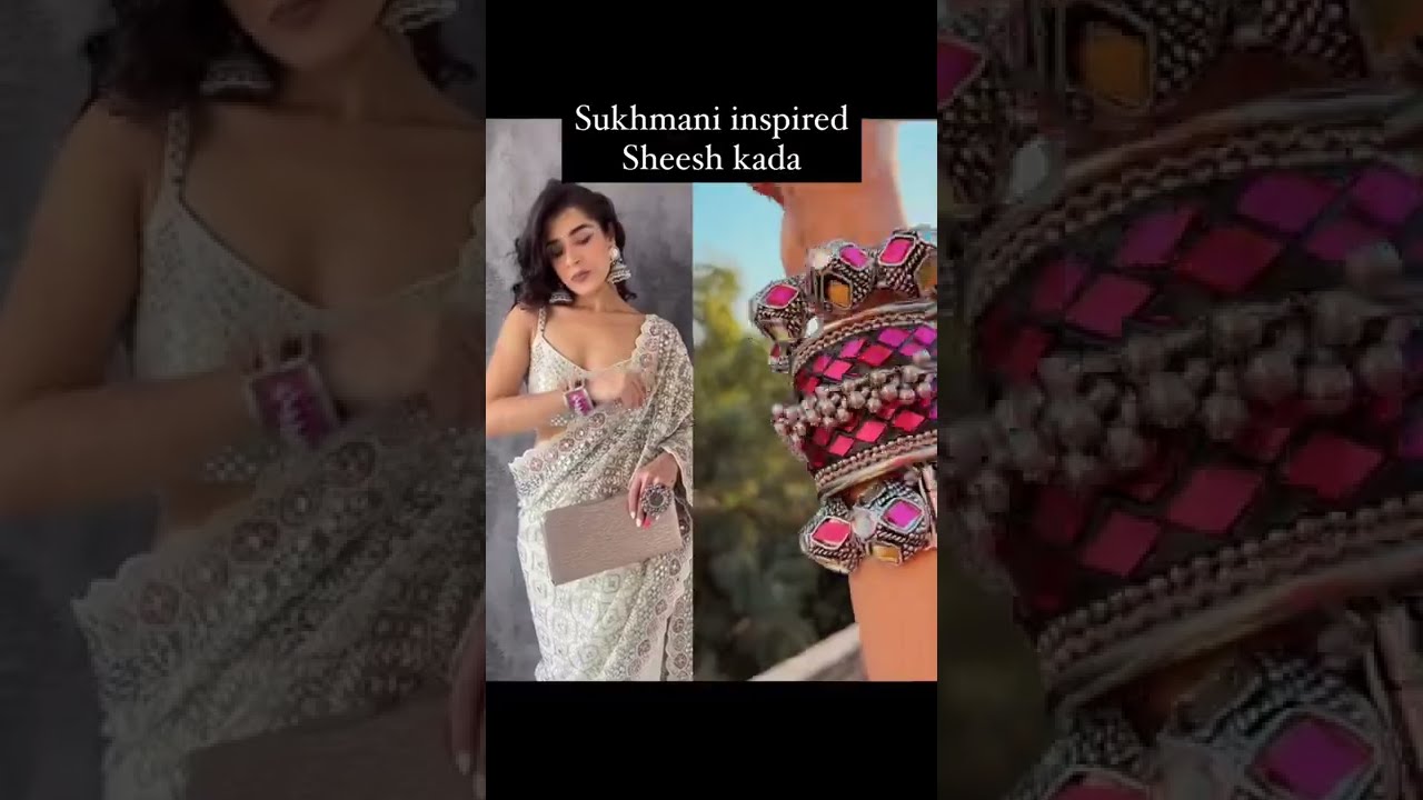 Sukhmani Gambhir inspired Sheesh Kada | #fashion #jewellery #shorts #instagram #wedding #mehndi