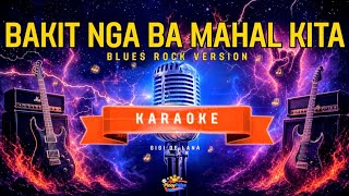 Download lagu BAKIT NGA BA MAHAL KITA - Gigi De Lana / Roselle Nava | KARAOKE Blues Rock | Bluesa Filipina mp3 Download lagu BAKIT NGA BA MAHAL KITA - Gigi De Lana / Roselle Nava | KARAOKE Blues Rock | Bluesa Filipina mp3