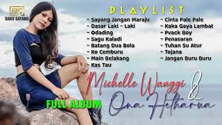 Download lagu Full Album Ona Hetharua feat Michelle Wanggi | Dj Full Bass mp3 Download lagu Full Album Ona Hetharua feat Michelle Wanggi | Dj Full Bass mp3