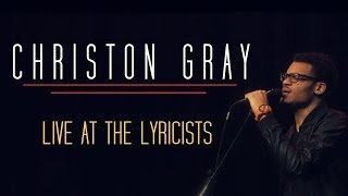 @P4CM Presents The Lyricists Episode 1 | Christon Gray Performing Arena: The Final Hour