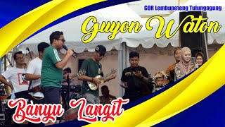 Download lagu Banyu Langit Guyon Waton Live GOR Lembupeteng Tulungagung 2019 mp3