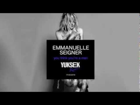 EMMANUELLE SEIGNER - you think you're a man -YUKSEK remix (Official Audio)