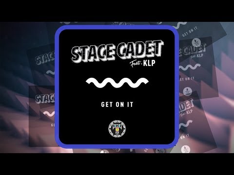Stace Cadet ft. KLP - Get On It