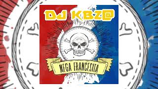 Download lagu DJ KBZ mega francesita 2017... mp3