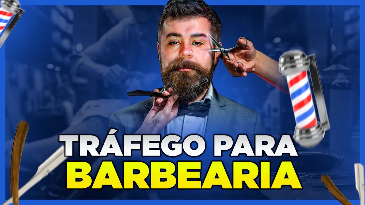 Estratégia de Tráfego Pago Para Barbearia - Estratégia validada