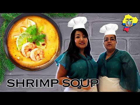 Shrimp Soup| Sopa De Camaron Ecuadorian Food