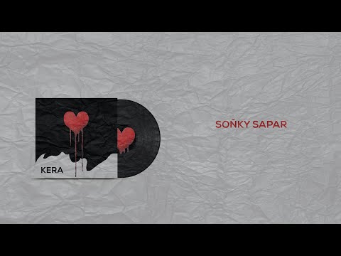 Kera - Soñky sapar