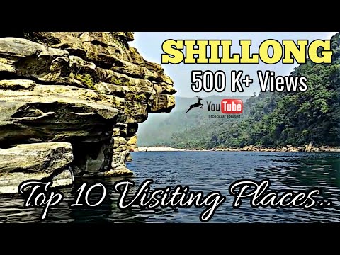 Shillong Top 10 Tourist Places | Meghalaya Tourism